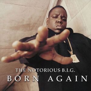 The Notorious B.I.G. - Born Again  LP LP